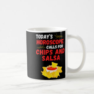 Funny Chips and Salsa Horoscope Mexican Food Lover Coffee Mug