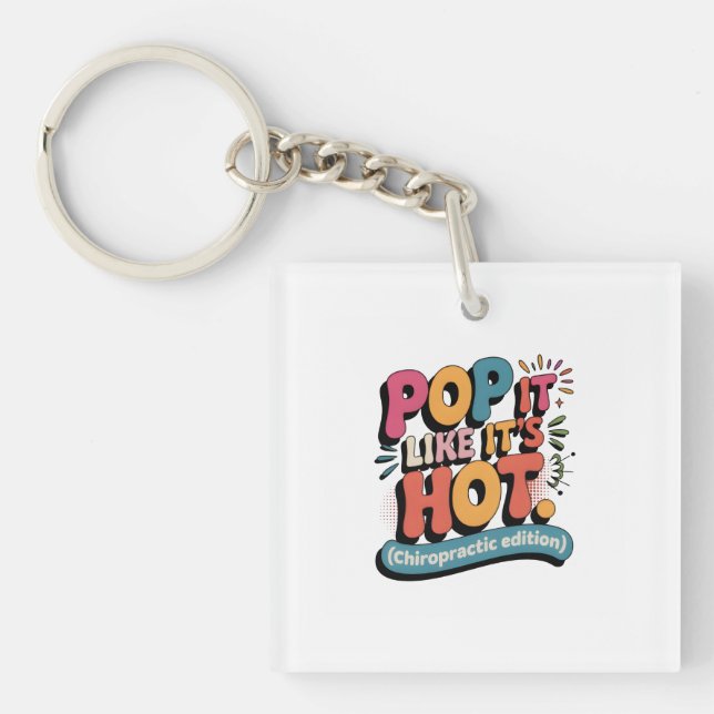 Funny Chiropractic Quote for Spine Health Lovers Key Ring (Front)