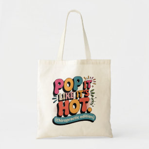 Funny Chiropractic Quote for Spine Health Lovers Tote Bag