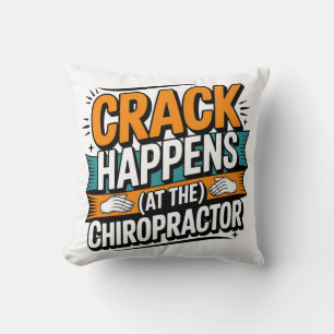 Funny Chiropractic Quote Spine Crack Humour Cushion