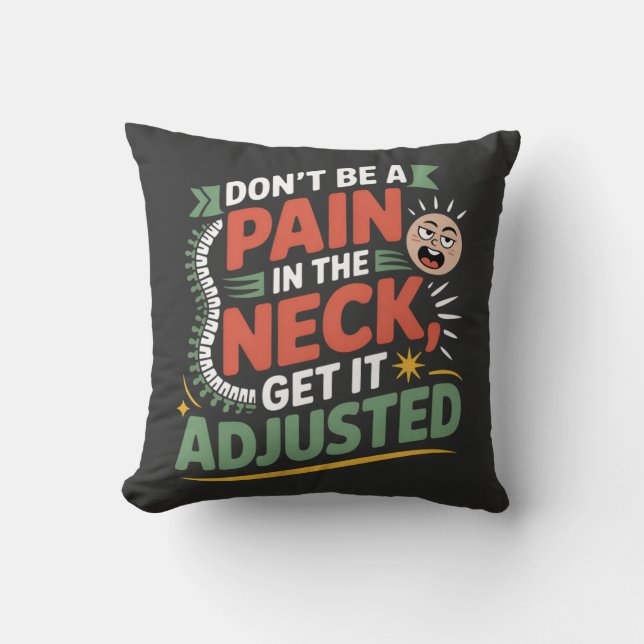Funny Chiropractic Spine Care Quote Cushion (Front)