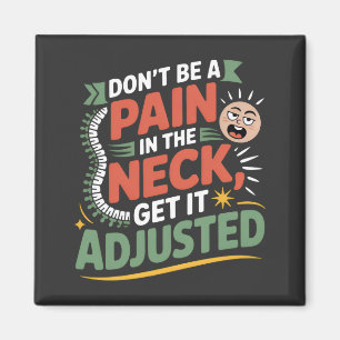 Funny Chiropractic Spine Care Quote Magnet