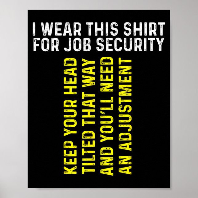 Funny Chiropractor Gift _ Chiropractic Adjustment Poster (Front)