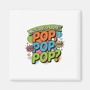 Funny Chiropractor Pop Sound Gift Magnet