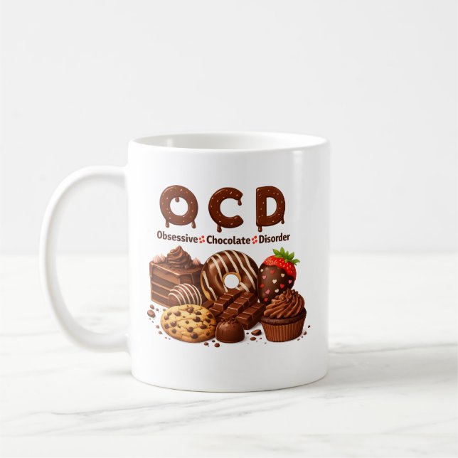 Funny Chocoholic Coffee Cup for Chocolate Lovers (Left)