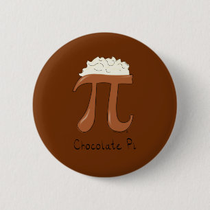 Funny Chocolate Pi Symbol Math Teacher 6 Cm Round Badge