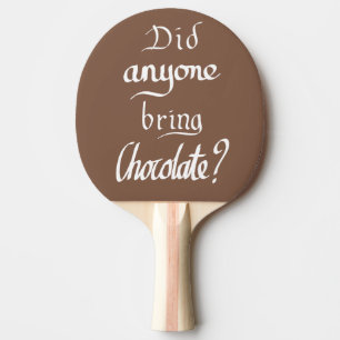 Funny chocolate saying  ping pong paddle