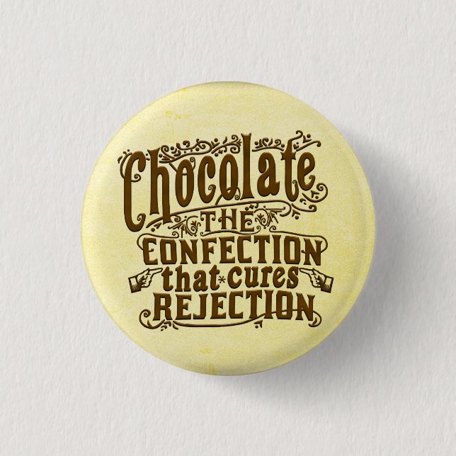 Funny Chocolate Writer Rejection Cure 3 Cm Round Badge (Front)