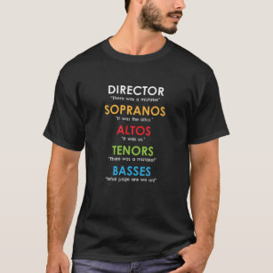 Funny Choir Director Gifts Orchestra Soprano Alto T-Shirt