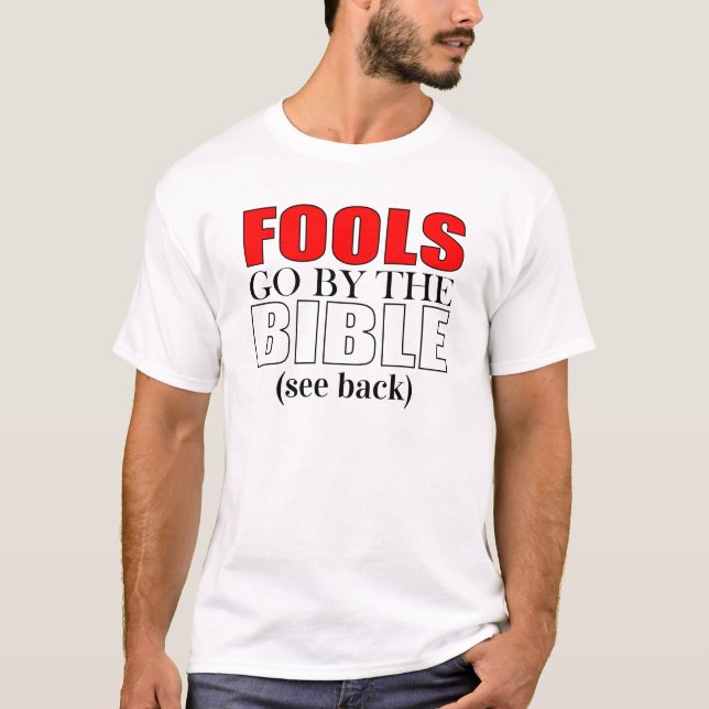 funny Christian bible quote T-Shirt (Front)