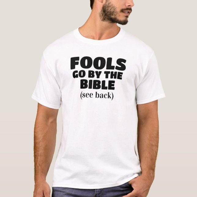 funny Christian bible quote T-Shirt (Front)