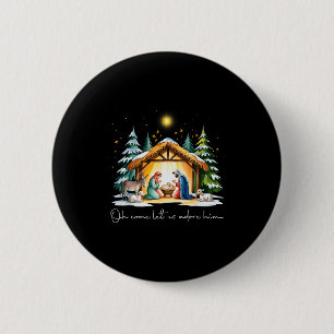 Funny Christian Christmas Jesus Oh Come Let Us Ado 6 Cm Round Badge