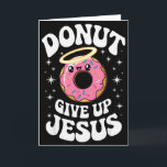 Funny Christian Doughnut Cute Faith Humour Retro J Card<br><div class="desc">Funny Christian Doughnut Cute Faith Humour Retro Jesus Art</div>