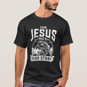 Funny Christian Fisherman Jesus Bible Prayer Gift T-Shirt