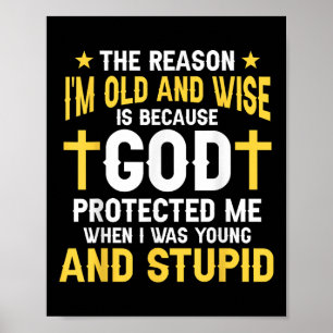 Funny Christian God Protected Me When I Was Young Poster