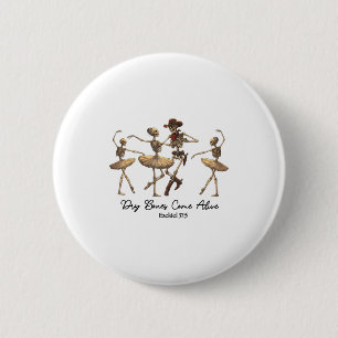 Funny Christian Halloween Ballet Cowboy Skeleton P 6 Cm Round Badge