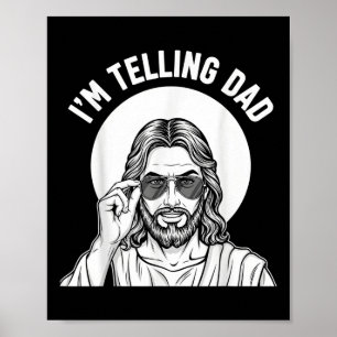 Funny Christian Im Telling Dad Blessed & Humou Poster