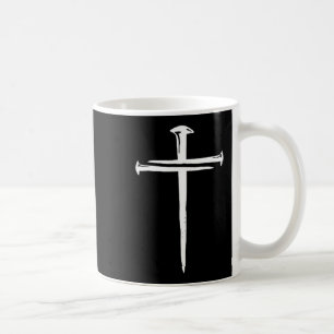 Funny Christian Jesus Crist Three Nails Cross Coffee Mug