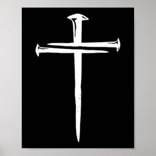 Funny Christian Jesus Crist Three Nails Cross  Poster