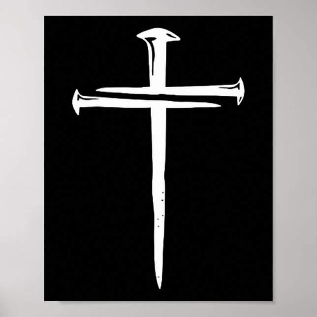 Funny Christian Jesus Crist Three Nails Cross  Poster (Front)