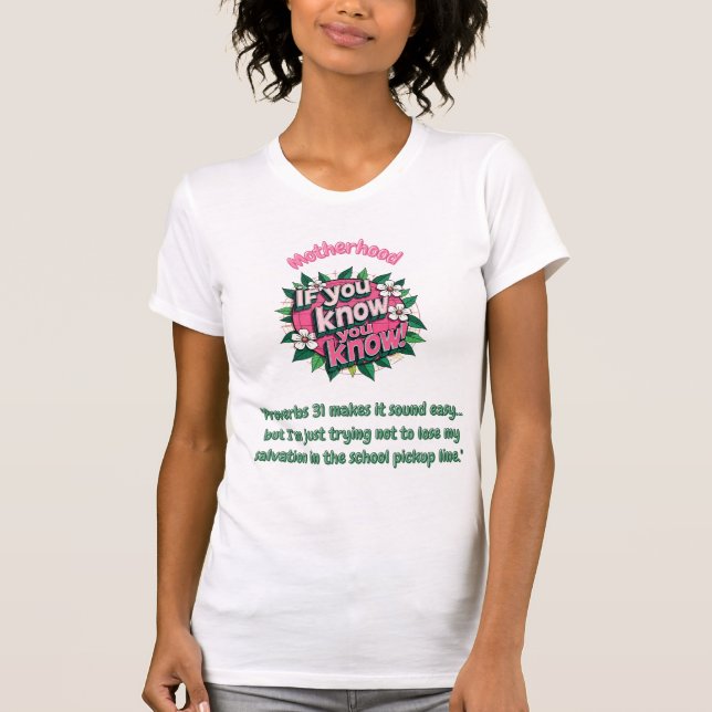 Funny Christian Mother quote shirt. T-Shirt (Front)