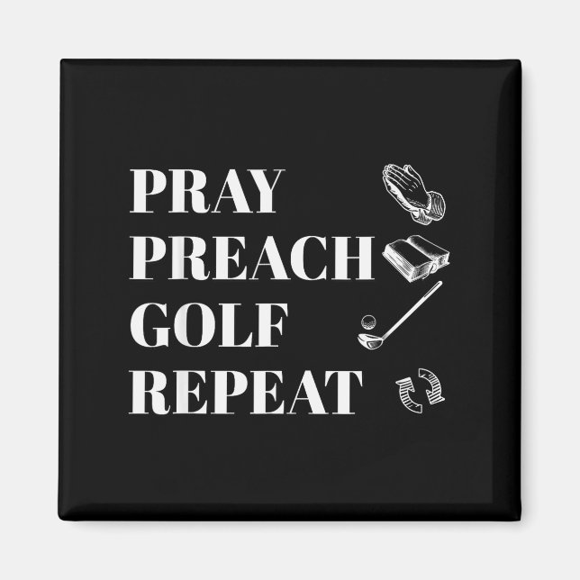 Funny Christian Pray Preach Golf Repeat Pastor Min Magnet (Front)