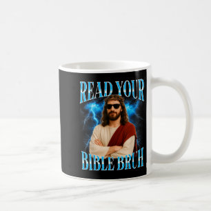 Funny Christian Read Your Bible Bruh  Coffee Mug
