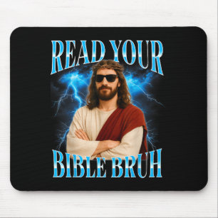 Funny Christian Read Your Bible Bruh Mouse Pad