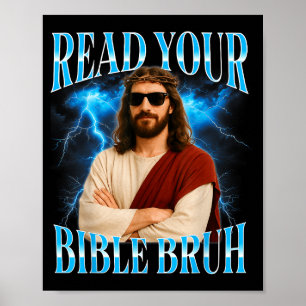 Funny Christian Read Your Bible Bruh  Poster