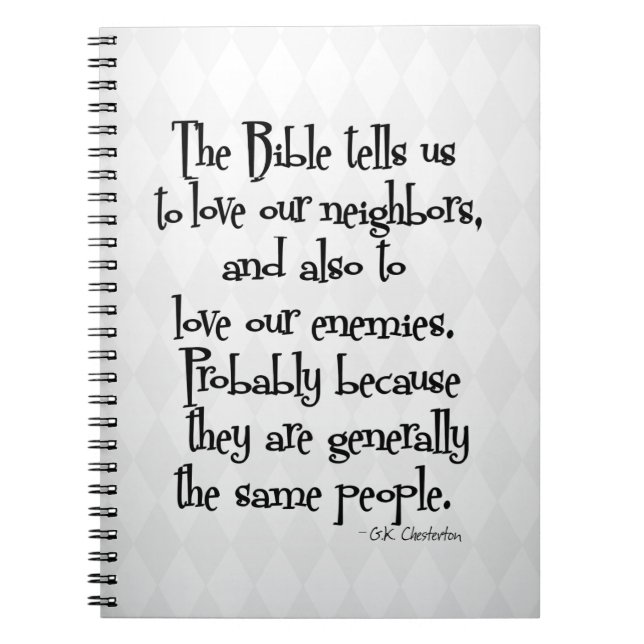 Funny Christian Religious Quote GK Chesterton Notebook (Front)