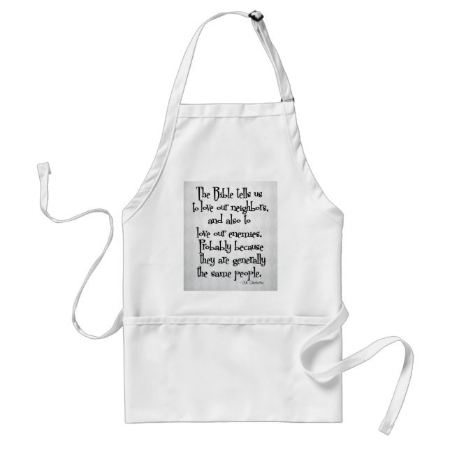 Funny Christian Religious Quote GK Chesterton Standard Apron (Front)