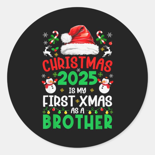 Funny Christmas 2025 Is My First Xmas As A Brother Classic Round Sticker (Front)