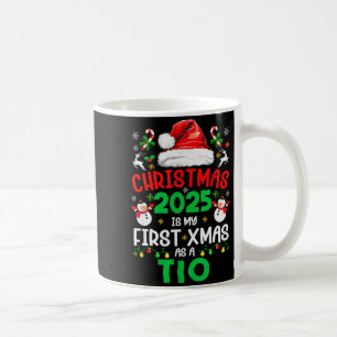 Funny Christmas 2025 Is My First Xmas As A Tio Fam Coffee Mug