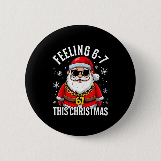 Funny Christmas 6-7 67 Six Seven Christmas Kids Te 6 Cm Round Badge (Front)