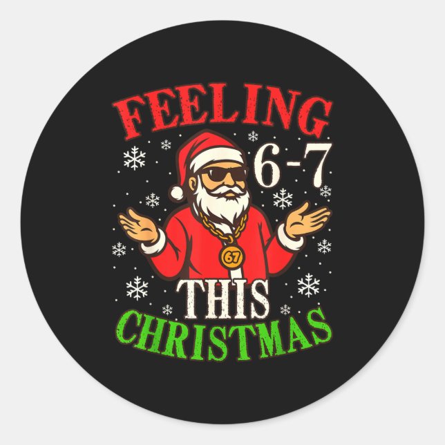 Funny Christmas 6-7 67 Six Seven Christmas Kids Te Classic Round Sticker (Front)