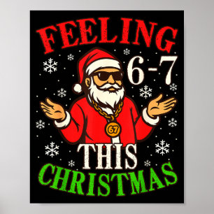Funny Christmas 6-7 67 Six Seven Christmas Kids Te Poster