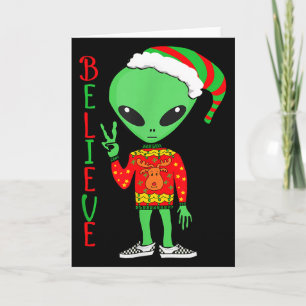 Funny Christmas Alien Ugly Sweater I Believe Santa Card