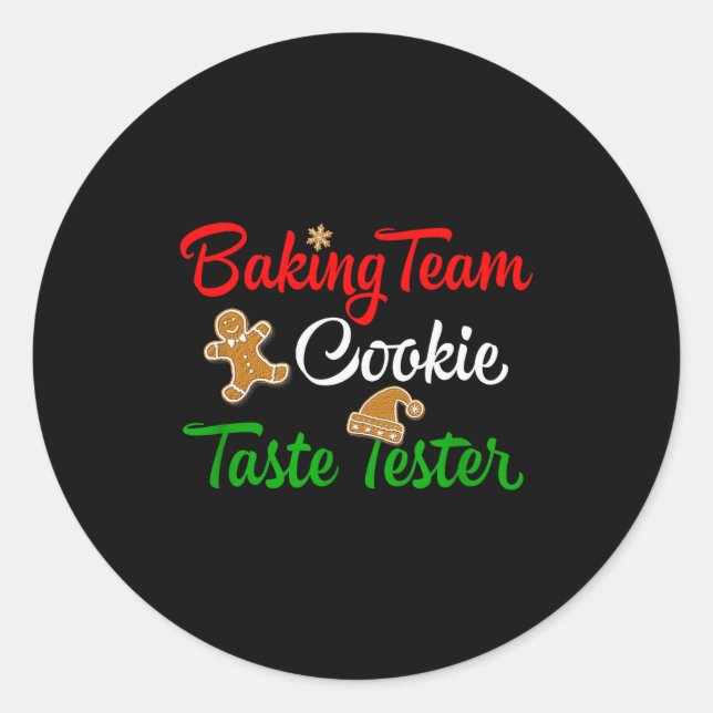 Funny Christmas Baking Team Cookie Taste Tester  Classic Round Sticker (Front)