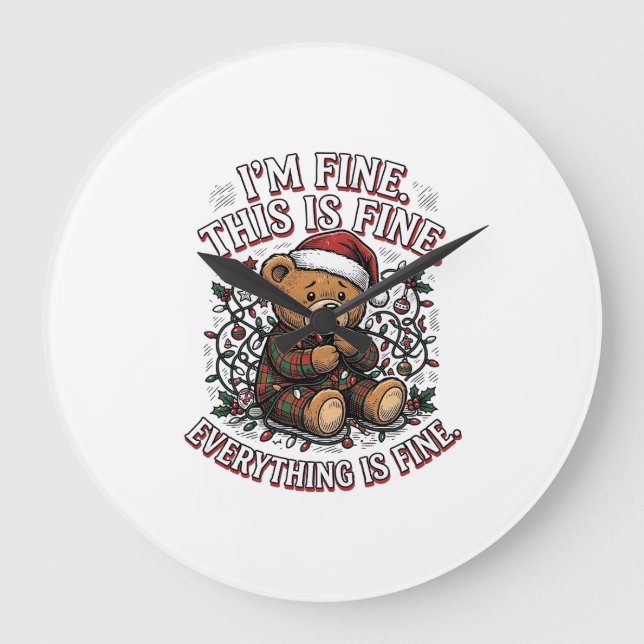Funny Christmas Bear Everything Is Fine Shirt_1 Large Clock (Front)