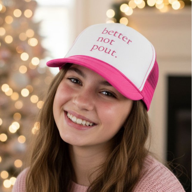 Funny Christmas Better Not Pout Simple Cute  Trucker Hat (Creator Uploaded)