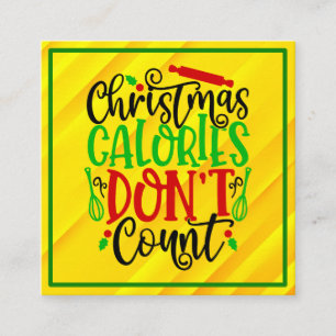 Funny Christmas Calories Don’t Count Design Enclosure Card