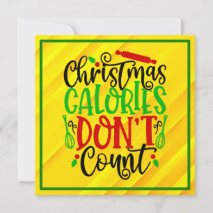 Funny Christmas Calories Don’t Count Design Invitation
