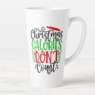 Funny Christmas Calories Don’t Count Design Latte Mug