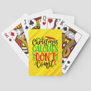 Funny Christmas Calories Don’t Count Design Playing Cards