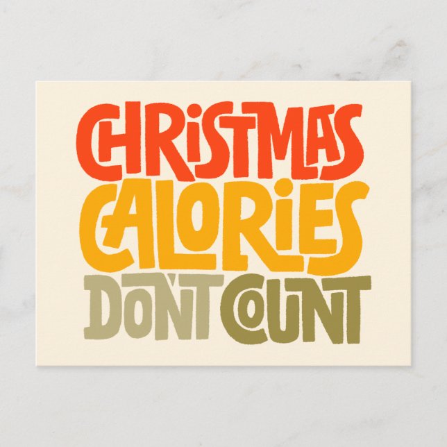 Funny Christmas Calories Don’t Count Design Postcard (Front)