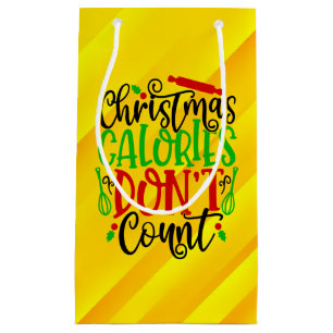 Funny Christmas Calories Don’t Count Design Small Gift Bag