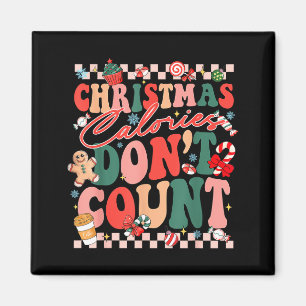 Funny Christmas Calories Don't Count Xmas Cookie Magnet
