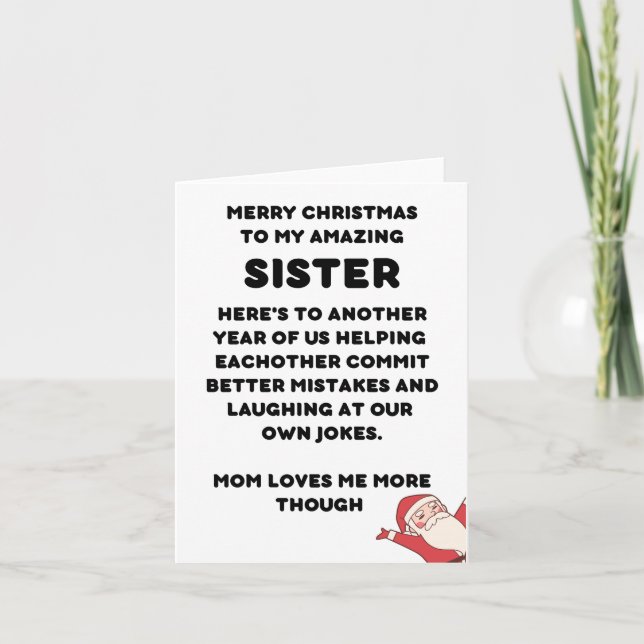 Funny Christmas Card For Sister (Front)