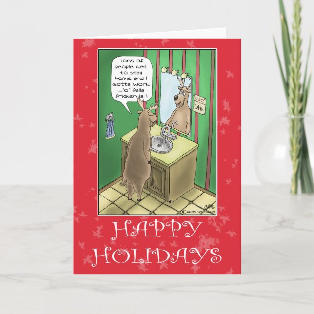 Funny Christmas Cards: Working Christmas Eve Holiday Card (Front)