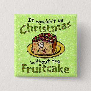 Funny Christmas Cartoon Fruitcake 15 Cm Square Badge
